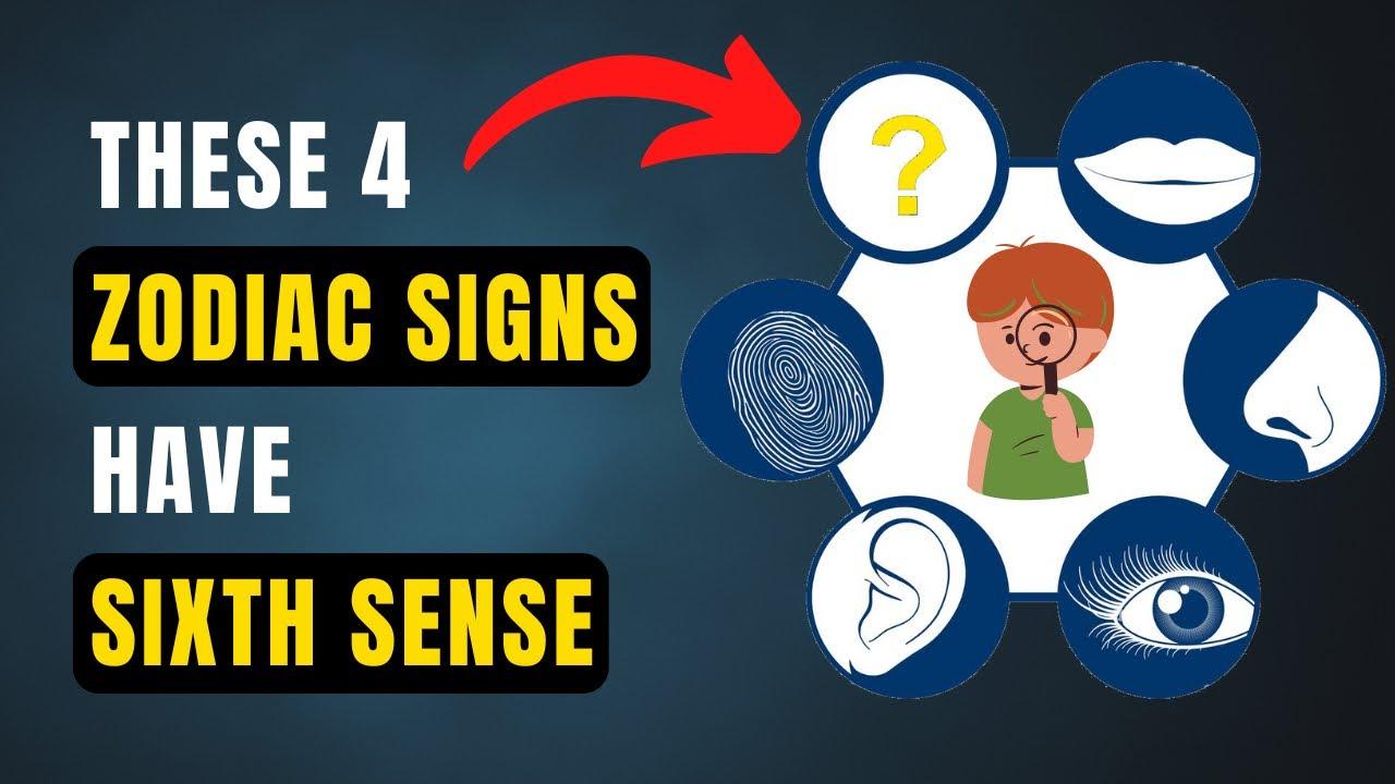 4 Zodiac Signs With the Most Intuitive Sixth Sense